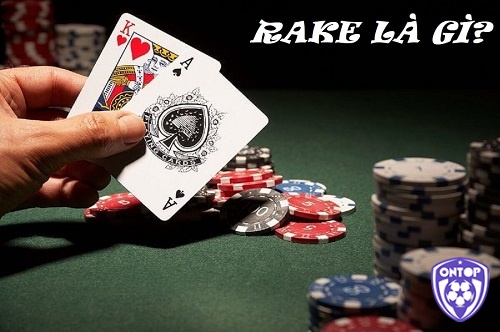 Thế nào là Phí Rake Poker?