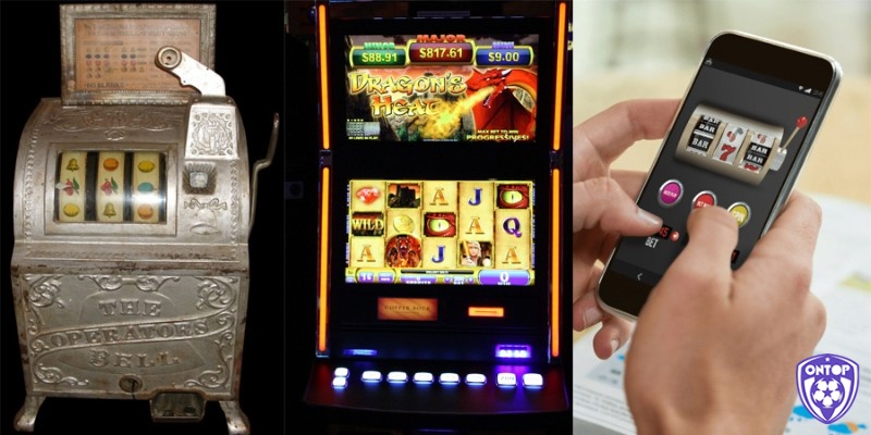 Slot Machine Cơ - Điện Tử - App Mobile qua các thời kỳ