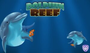 Dolphin Reef Slot: Game trải nghiệm cuộc sống đại dương