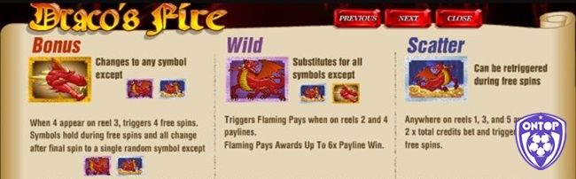 Sự xuất hiện của Wild giúp kích hoạt tính năng Triggers Flaming Pays