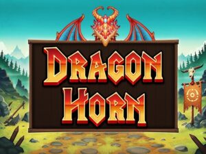 Dragon Horn slot: Cuộc phiêu lưu ở thế giới phép thuật