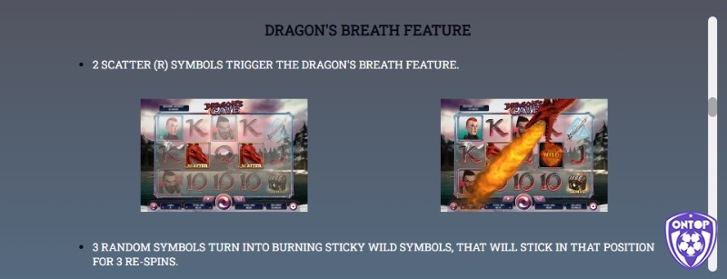 2 biểu tượng Scatter xuất hiện sẽ kích hoạt Dragon’s Breath