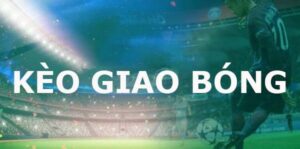 Kèo Kick Off (Giao bóng trước) là gì? Mẹo đặt cược hay