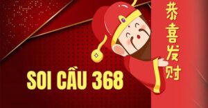 Soi cầu 368 là gì? Phương pháp soi cầu 368 hiệu quả nhất