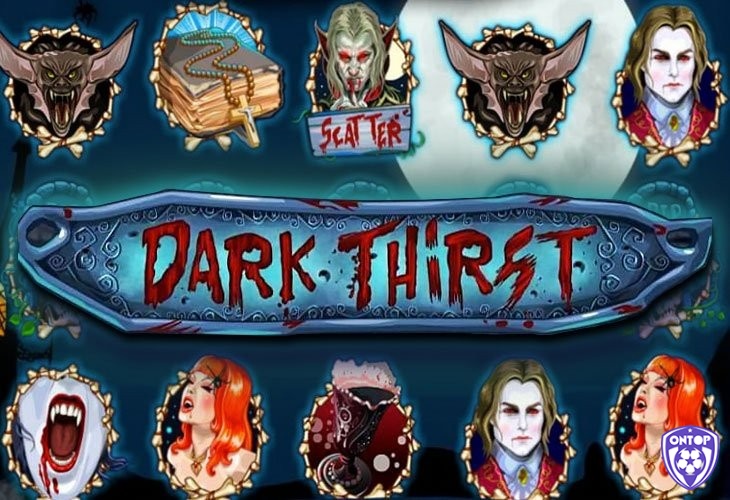 Dark Thirst là một game slot video được phát hành bởi 1x2 Gaming