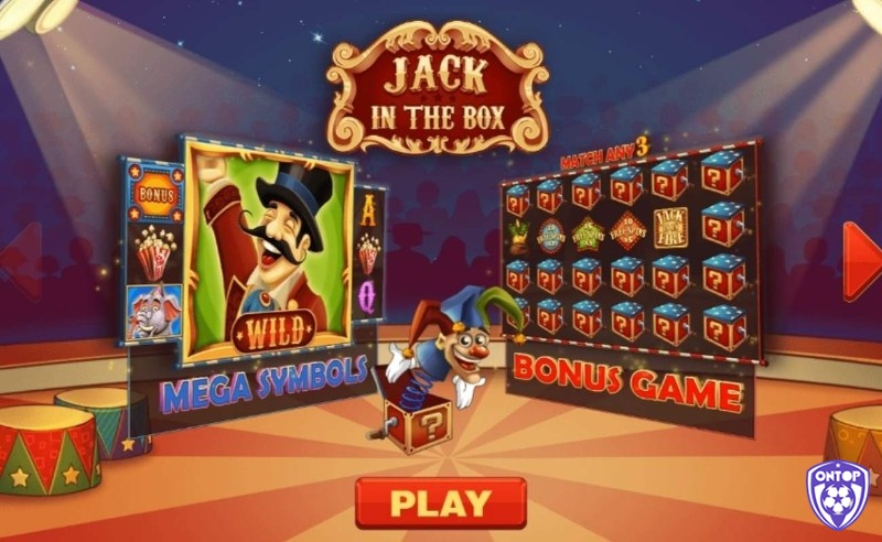 Jack in the box là trò chơi slot chủ đề rạp xiếc