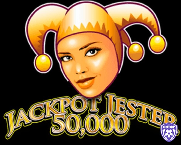 Cùng ONTOP88 tìm hiểu chi tiết về slot game Jackpot Jester 50000 Hot Jackpot nhé