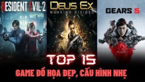 Game cho pc cấu hình trung bình: Top 5 trò chơi hấp dẫn nhất