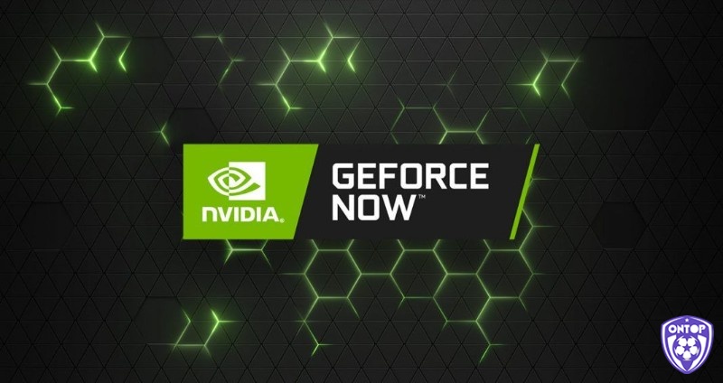 NVIDIA GeForce NOW: Dịch vụ chơi game đám mây cho phép truy cập thư viện game mà không cần tải xuống